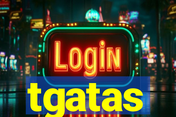 tgatas