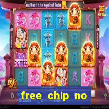 free chip no deposit casino