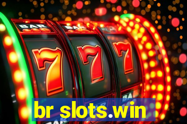 br slots.win