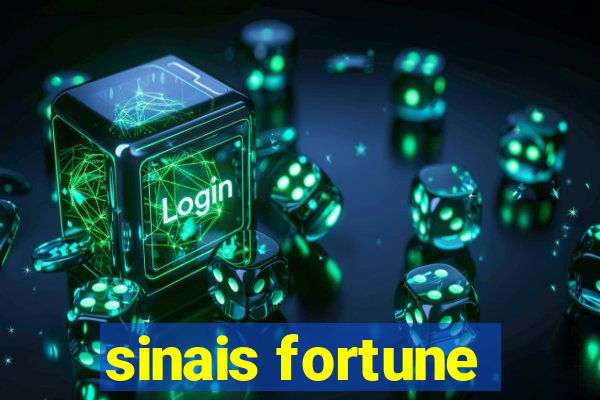 sinais fortune