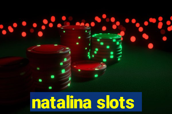 natalina slots