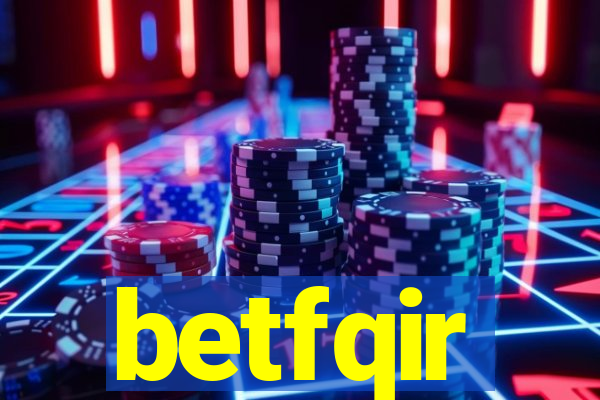 betfqir