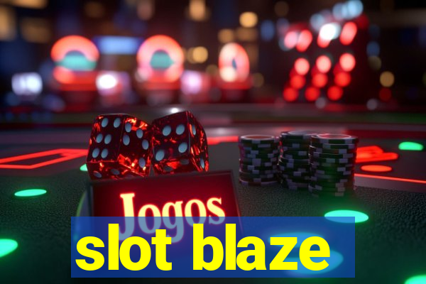 slot blaze