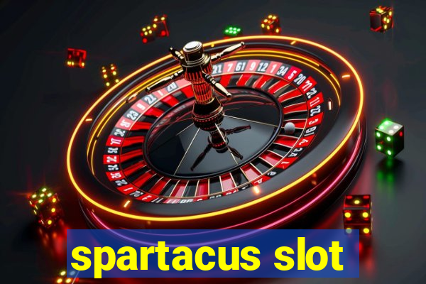 spartacus slot