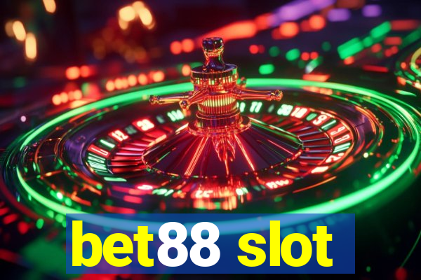 bet88 slot