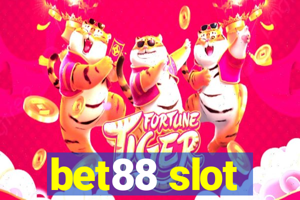 bet88 slot