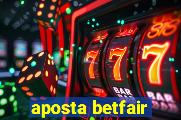 aposta betfair