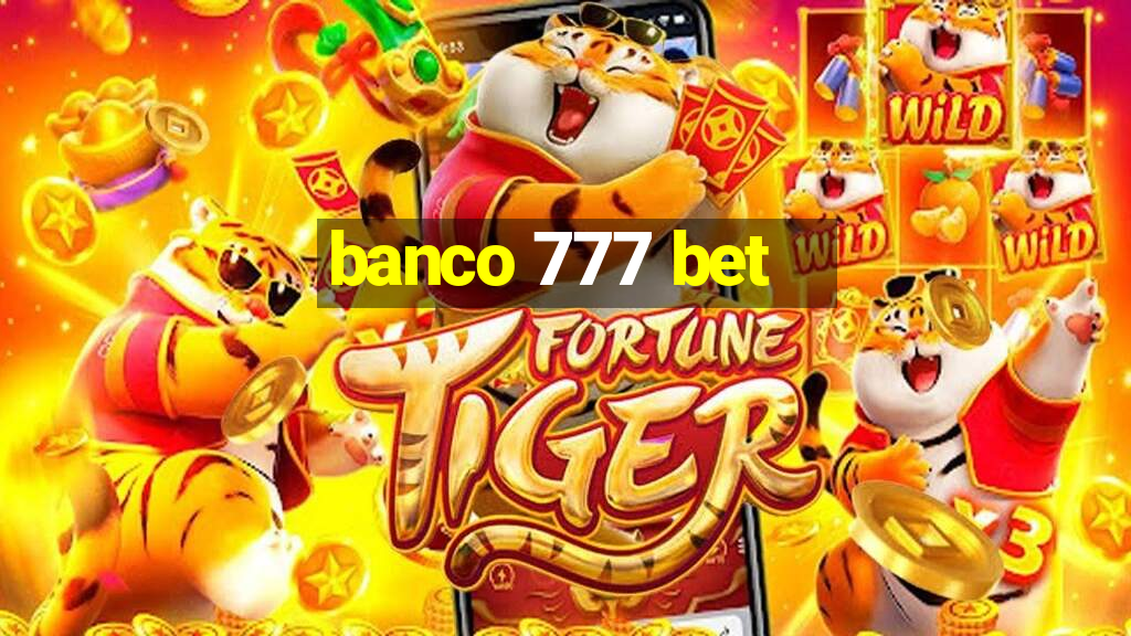 banco 777 bet