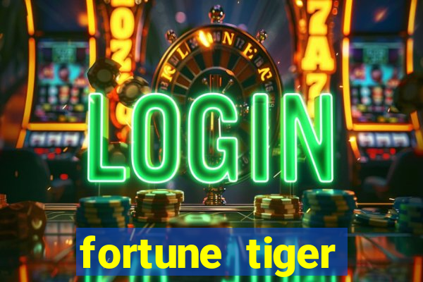 fortune tiger depósito de 5 reais