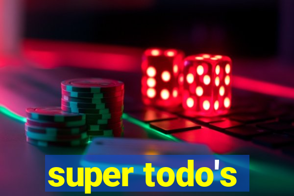 super todo's