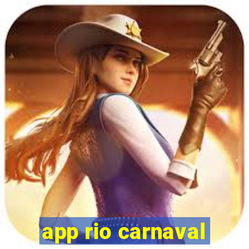 app rio carnaval