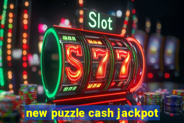 new puzzle cash jackpot