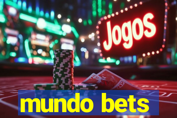 mundo bets