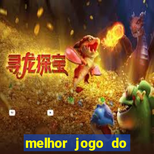 melhor jogo do tigre para ganhar dinheiro