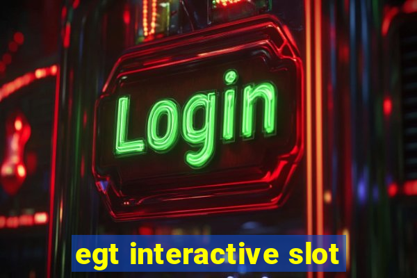 egt interactive slot