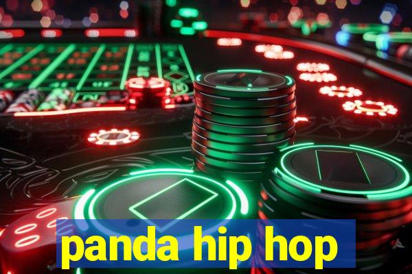 panda hip hop