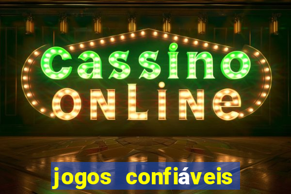 jogos confiáveis para ganhar dinheiro