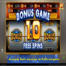 dream bet casino erfahrungen