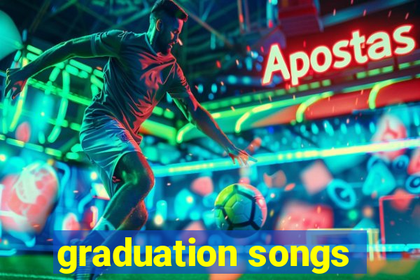 graduation songs