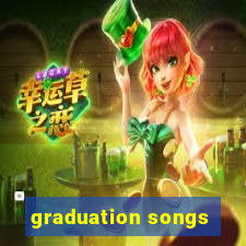 graduation songs