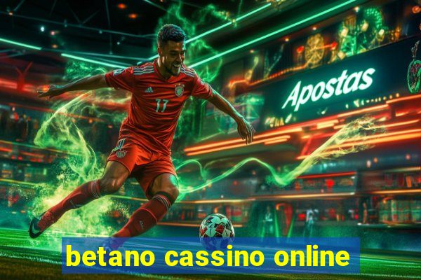 betano cassino online