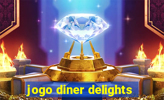 jogo diner delights