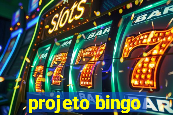 projeto bingo