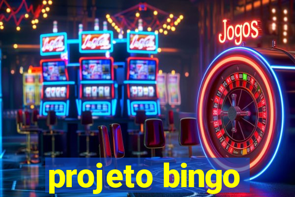 projeto bingo