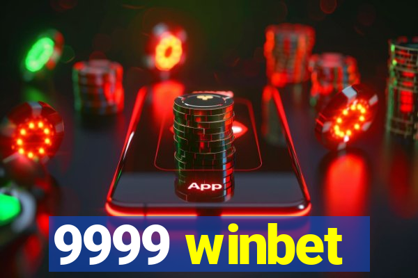 9999 winbet