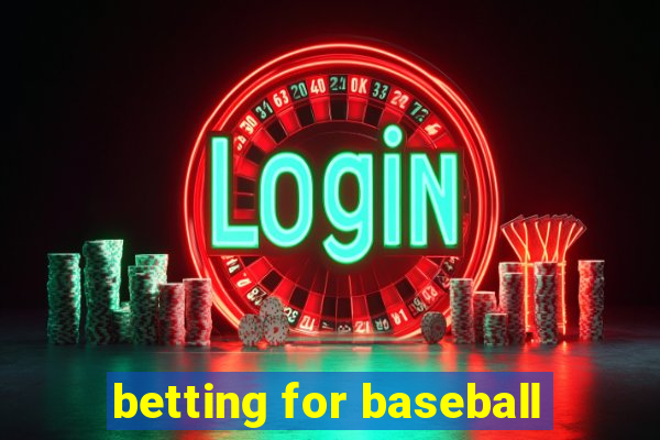 betting for baseball