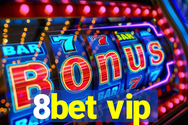 8bet vip