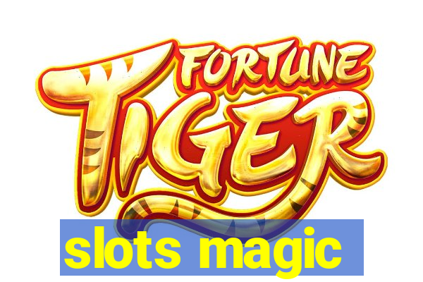 slots magic