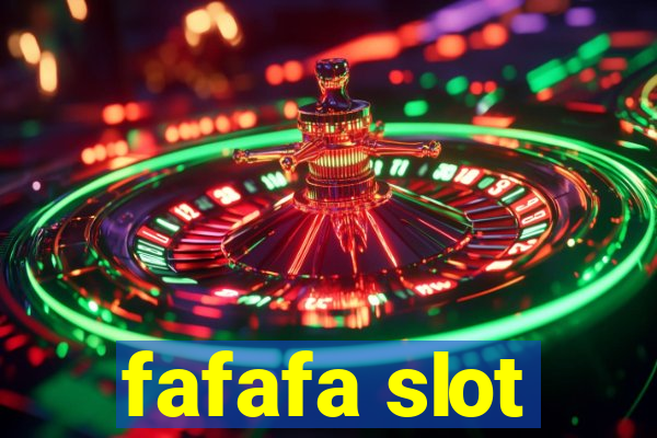 fafafa slot