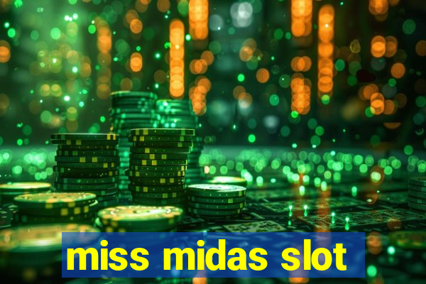 miss midas slot