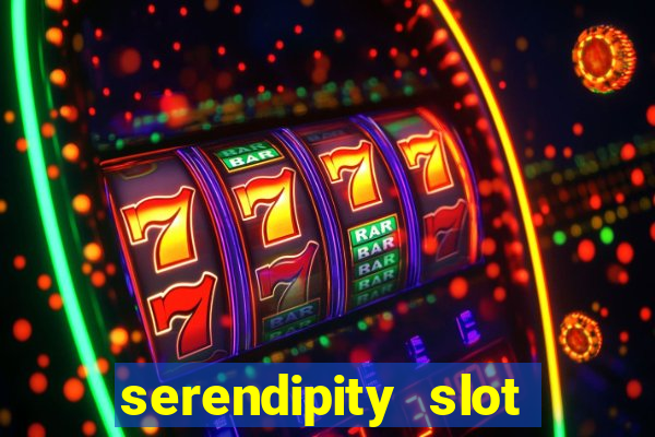 serendipity slot free play