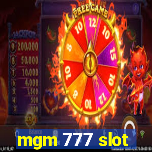 mgm 777 slot