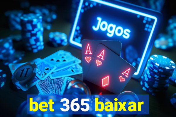 bet 365 baixar