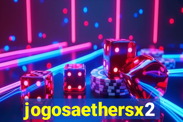 jogosaethersx2