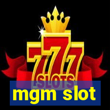 mgm slot