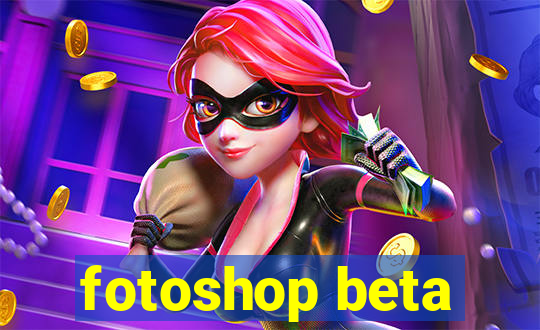 fotoshop beta