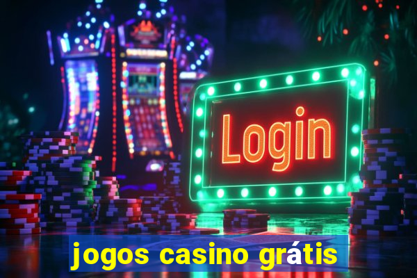 jogos casino grátis