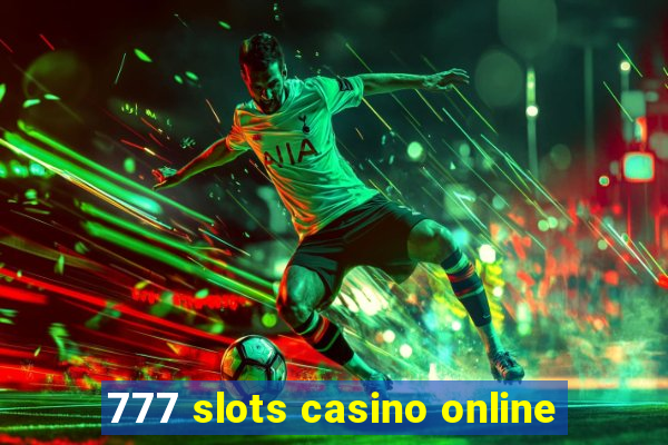 777 slots casino online