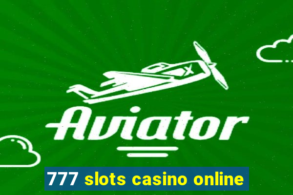 777 slots casino online