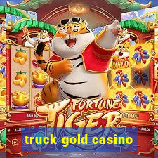 truck gold casino