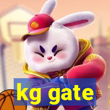 kg gate