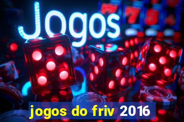 jogos do friv 2016