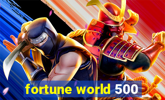 fortune world 500