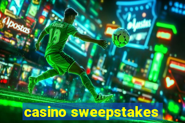 casino sweepstakes