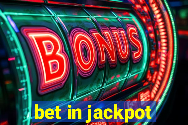 bet in jackpot