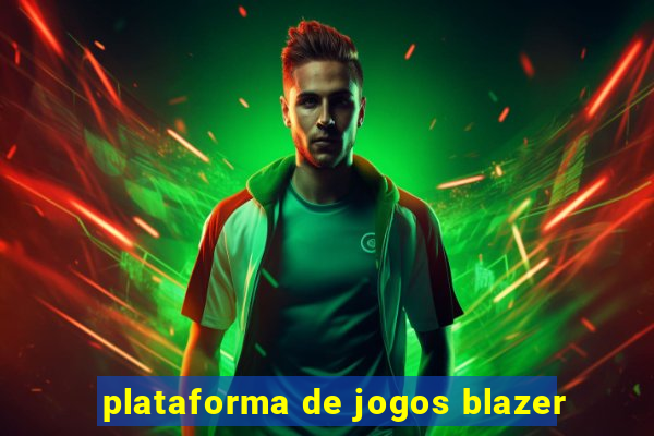 plataforma de jogos blazer